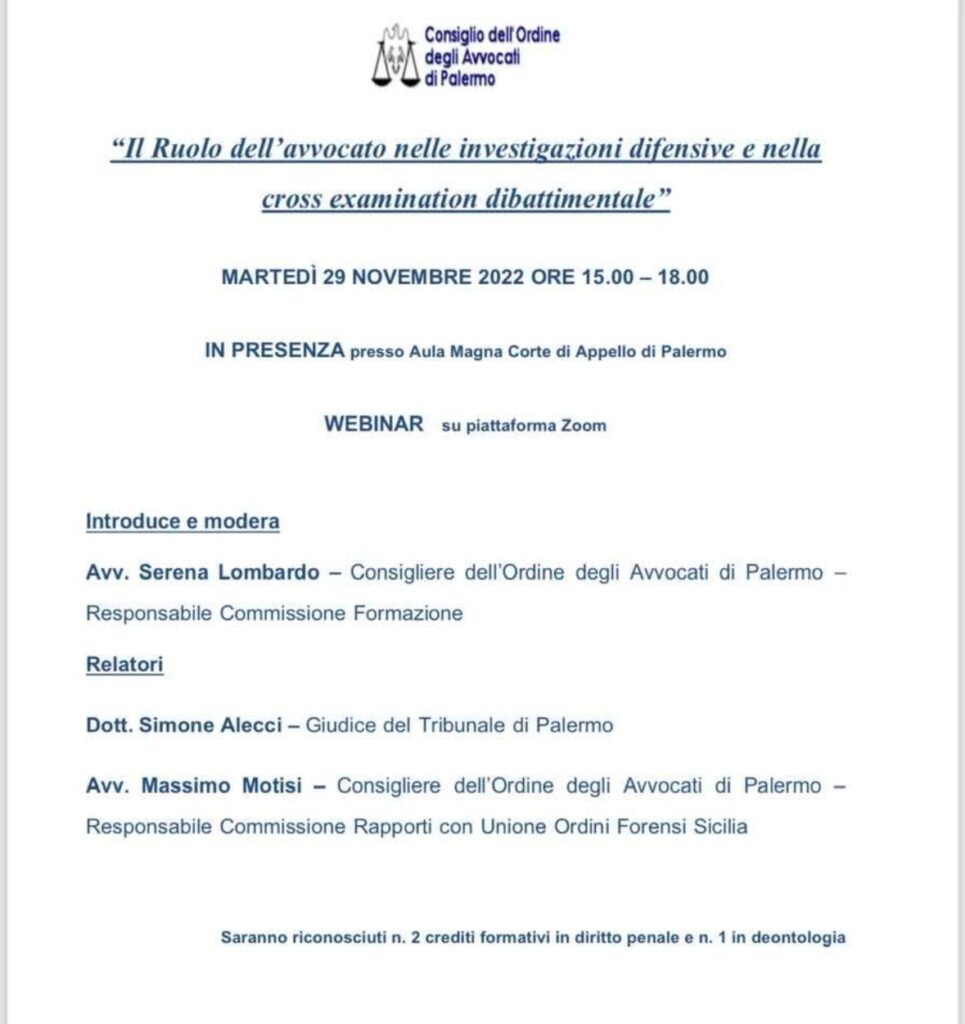 Il ruolo dell’avvocato nelle investigazioni difensive e nella cross examination dibattimentale